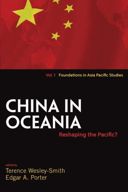 Edgar A. Porter, Terence Wesley-Smith - China in Oceania, E-bok