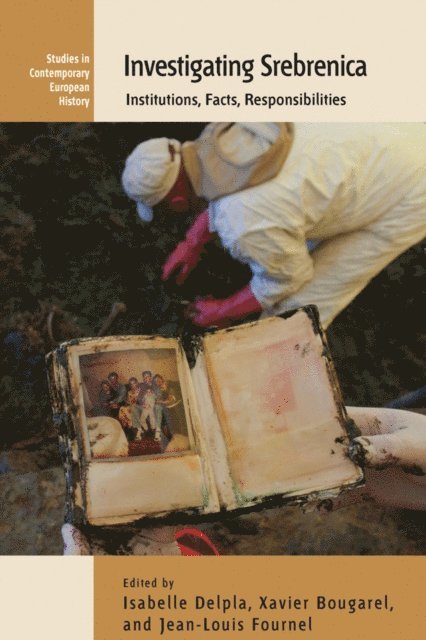 Jean-Louis Fournel, Xavier Bougarel, Isabelle Delpla - Investigating Srebrenica, E-bok