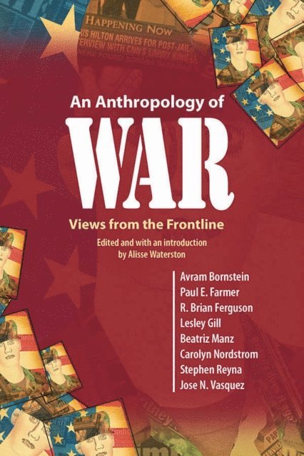Alisse Waterston - Anthropology of War, E-bok