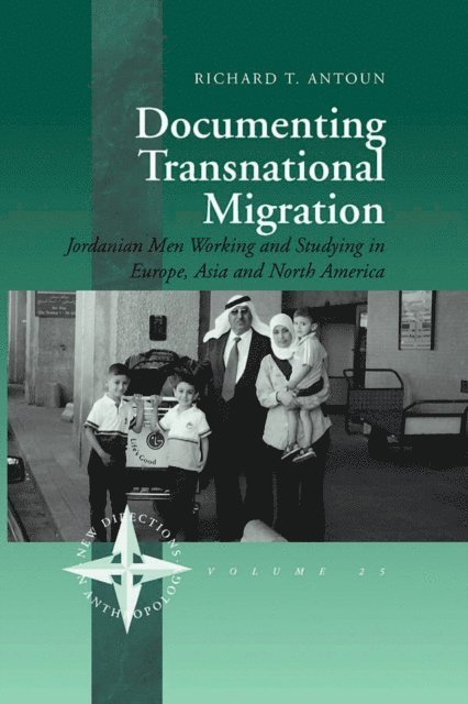Richard T. Antoun - Documenting Transnational Migration, E-bok