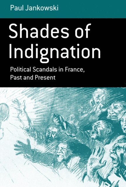 Paul Jankowski - Shades of Indignation, E-bok