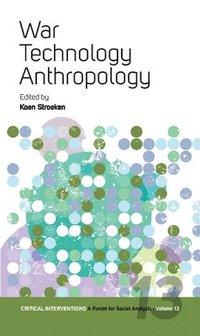 War, Technology, Anthropology