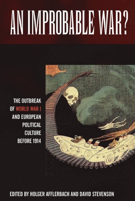 David Stevenson, Holger Afflerbach - Improbable War?, E-bok