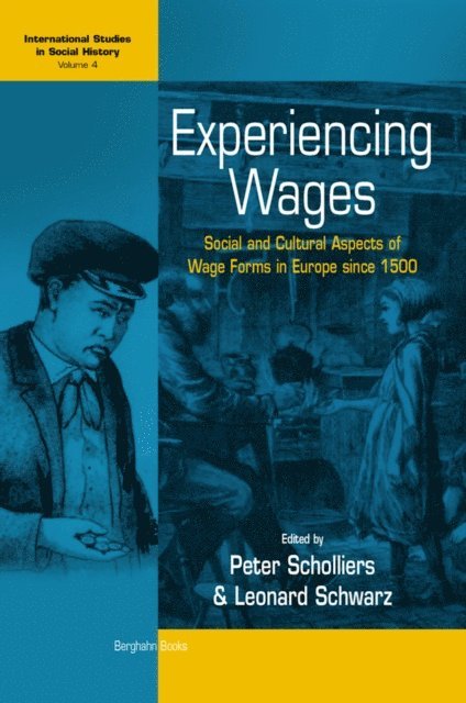 Leonard Schwarz, Peter Scholliers - Experiencing Wages, E-bok