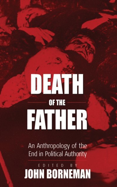 John Borneman - Death of the Father, E-bok