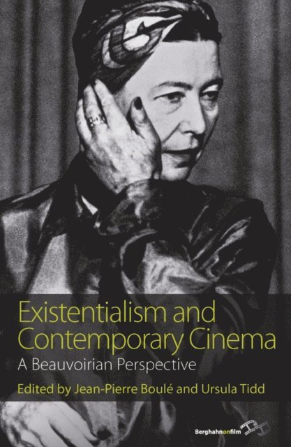 Ursula Tidd, Jean-Pierre Boule - Existentialism and Contemporary Cinema, E-bok