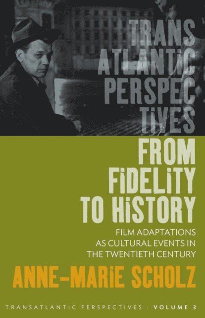 Anne-Marie Scholz - From Fidelity to History, E-bok