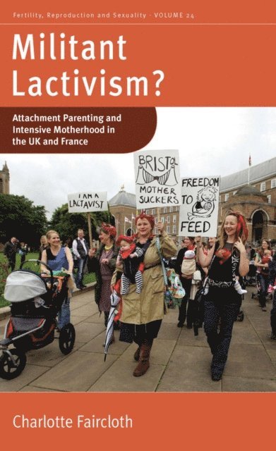 Charlotte Faircloth - Militant Lactivism?, E-bok