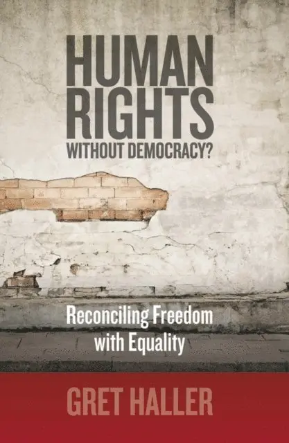 Gret Haller - Human Rights Without Democracy?, E-bok. Tillgänglighet: Lägg i varukorg
