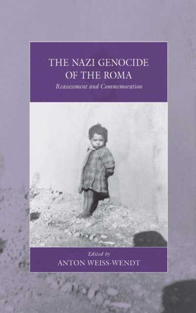 Anton Weiss-Wendt - Nazi Genocide of the Roma, E-bok