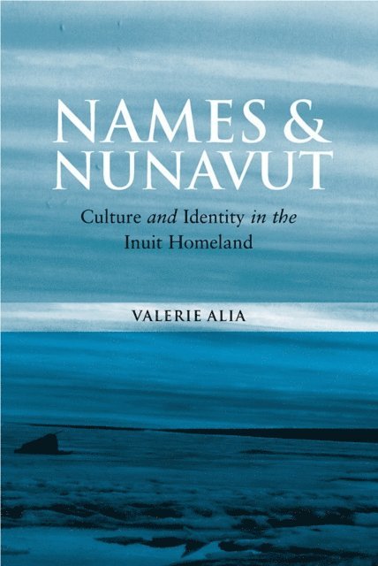 Valerie Alia - Names and Nunavut, E-bok