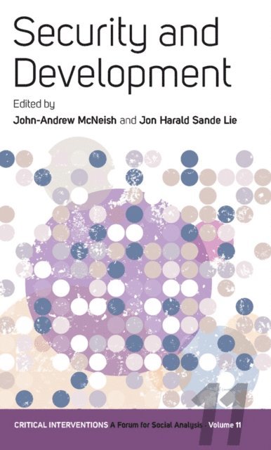 Jon Harald Sande Lie, John-Andrew McNeish - Security and Development, E-bok
