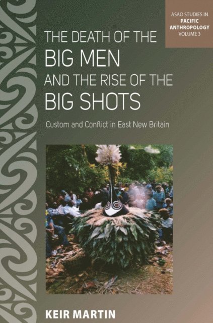 Keir Martin - Death of the Big Men and the Rise of the Big Shots, E-bok
