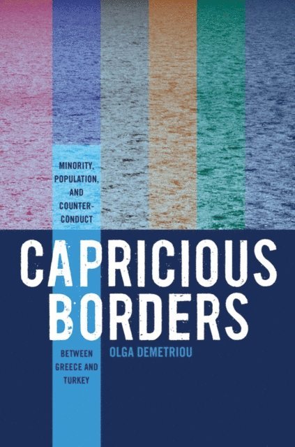 Olga Demetriou - Capricious Borders, E-bok