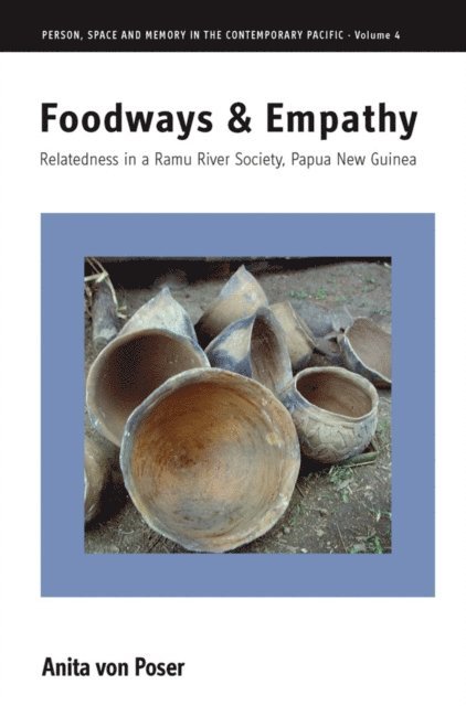 Anita von Poser - Foodways and Empathy, E-bok