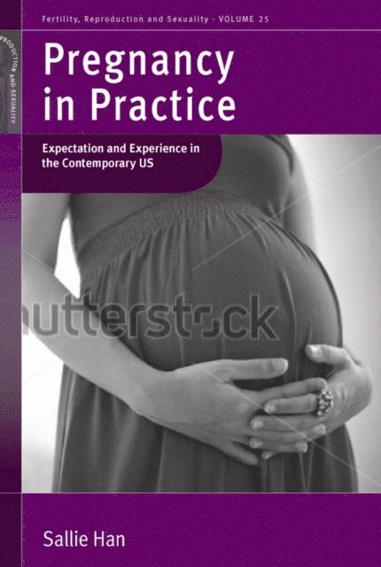 Sallie Han - Pregnancy in Practice, E-bok