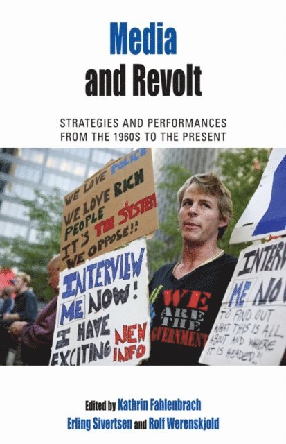Rolf Werenskjold, Erling Sivertsen, Kathrin Fahlenbrach - Media and Revolt, E-bok