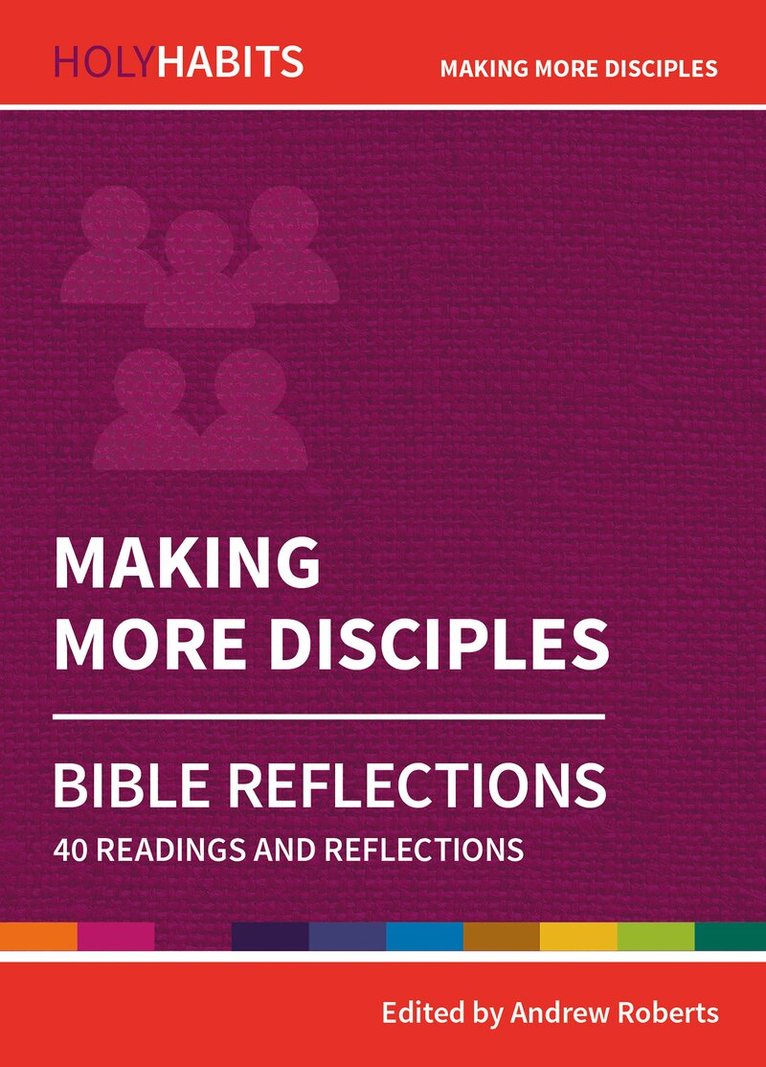 Andrew Roberts - Holy Habits Bible Reflections: Making More Disciples, Häftad