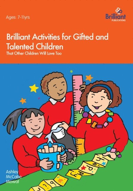 Ashley McCabe-Mowat - Brilliant Activities for Gifted and Talented Children, E-bok