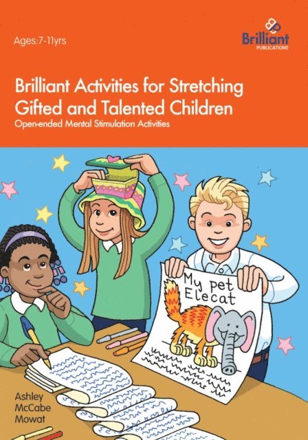 Ashley McCabe-Mowat - Brilliant Activities for Stretching Gifted and Talented Children, E-bok