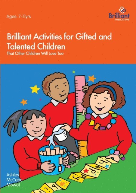 Ashley McCabe-Mowat - Brilliant Activities for Gifted and Talented Children, E-bok