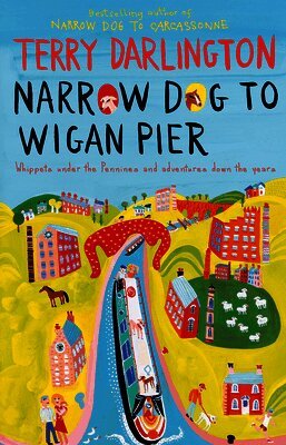 Terry Darlington - Narrow Dog to Wigan Pier, Häftad. Tillgänglighet: Lägg i varukorg