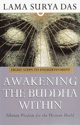 Surya Das - Awakening The Buddha Within, Häftad