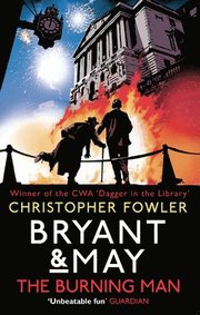 Bryant &; May - The Burning Man