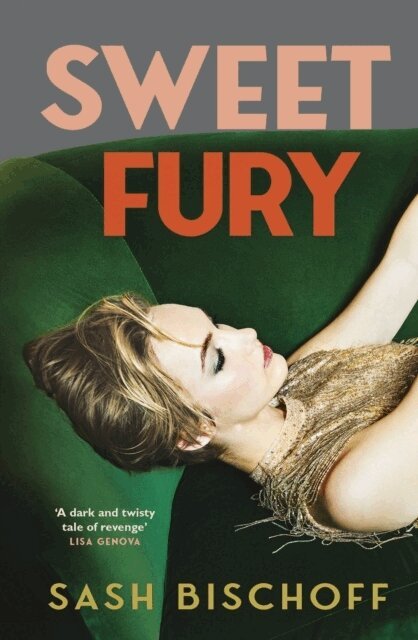 Sash Bischoff - Sweet Fury, Häftad