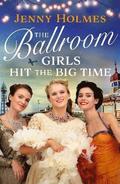 The Ballroom Girls Hit the Big Time