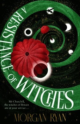 Morgan Ryan - Resistance of Witches, Inbunden