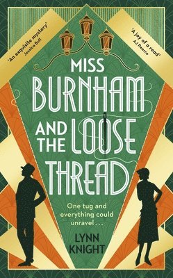 Lynn Knight - Miss Burnham and the Loose Thread, Inbunden. Tillgänglighet: Lägg i varukorg