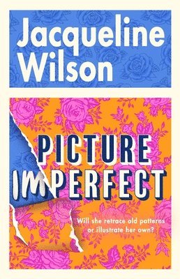 Jacqueline Wilson - Picture Imperfect, Inbunden