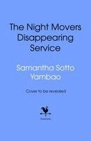 Samantha Sotto Yambao - Night Movers Disappearing Service, Inbunden