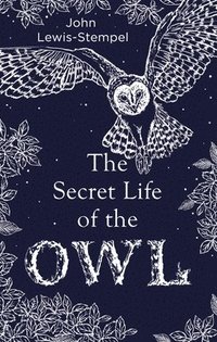 Secret Life of the Owl