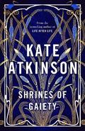 Shrines of Gaiety : The Sunday Times Bestseller, May 2023