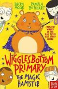 Wigglesbottom Primary: The Magic Hamster