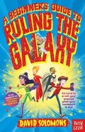 Beginner's Guide to Ruling the Galaxy
