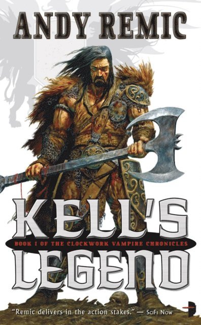 Andy Remic - Kell's Legend, E-bok