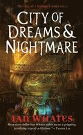 City of Dreams &; Nightmare