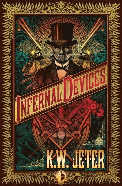 K.W. Jeter - Infernal Devices, E-bok