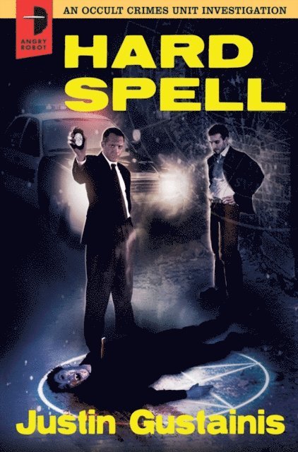Justin Gustainis - Hard Spell, E-bok