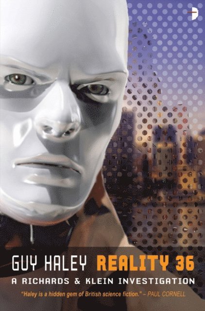 Guy Haley - Reality 36, E-bok