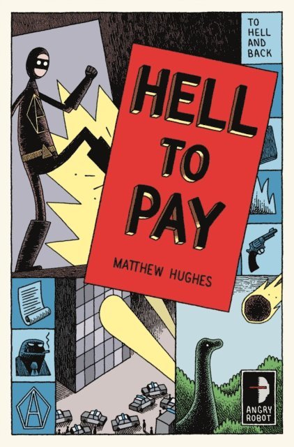 Matthew Hughes - Hell to Pay, E-bok