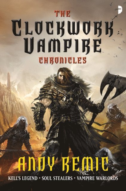 Andy Remic - Clockwork Vampire Chronicles, E-bok