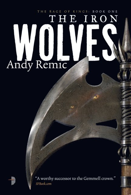 Andy Remic - Iron Wolves, E-bok