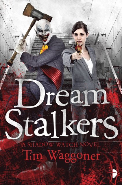 Tim Waggoner - Dream Stalkers, E-bok