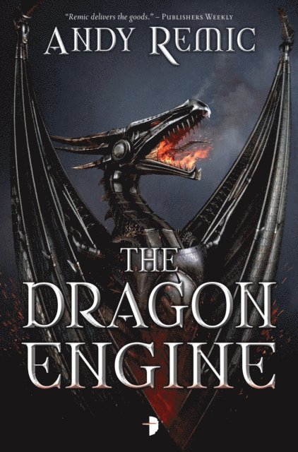 Andy Remic - Dragon Engine, E-bok