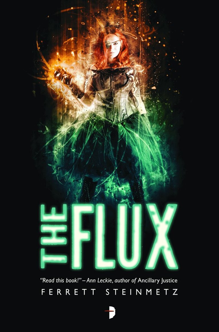 Ferrett Steinmetz - Flux, Häftad