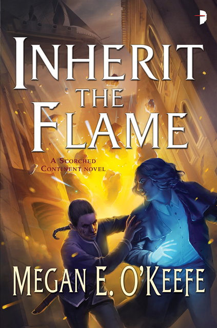 Megan E. O'Keefe - Inherit the Flame, E-bok